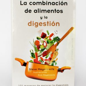 La Combinación de Alimentos y la Digestión
