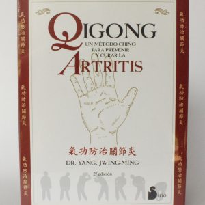 Qi Gong para Prevenir y Curar La Artritis